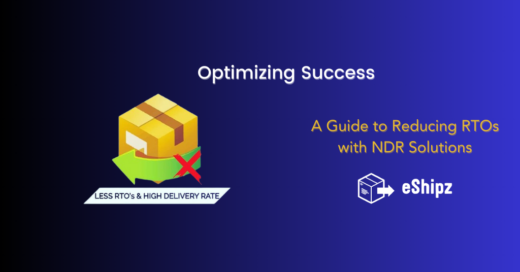 A Guide to Reducing RTOs with NDR Solutions - eShipz