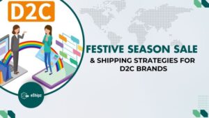 Festive Season Sale & Shipping Strategies for D2C Brands