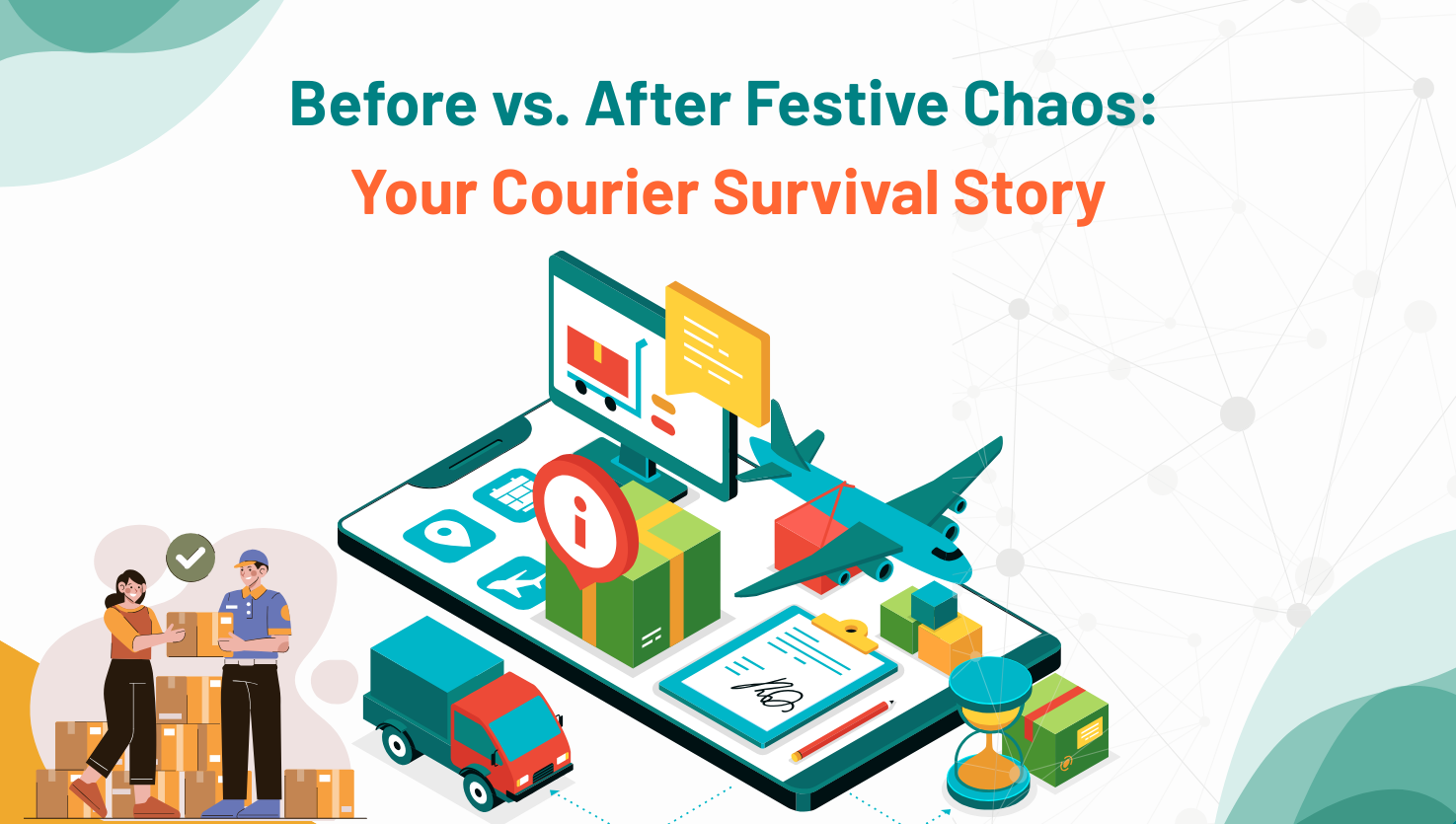 Before vs. After Festive Chaos Your Courier Survival Story