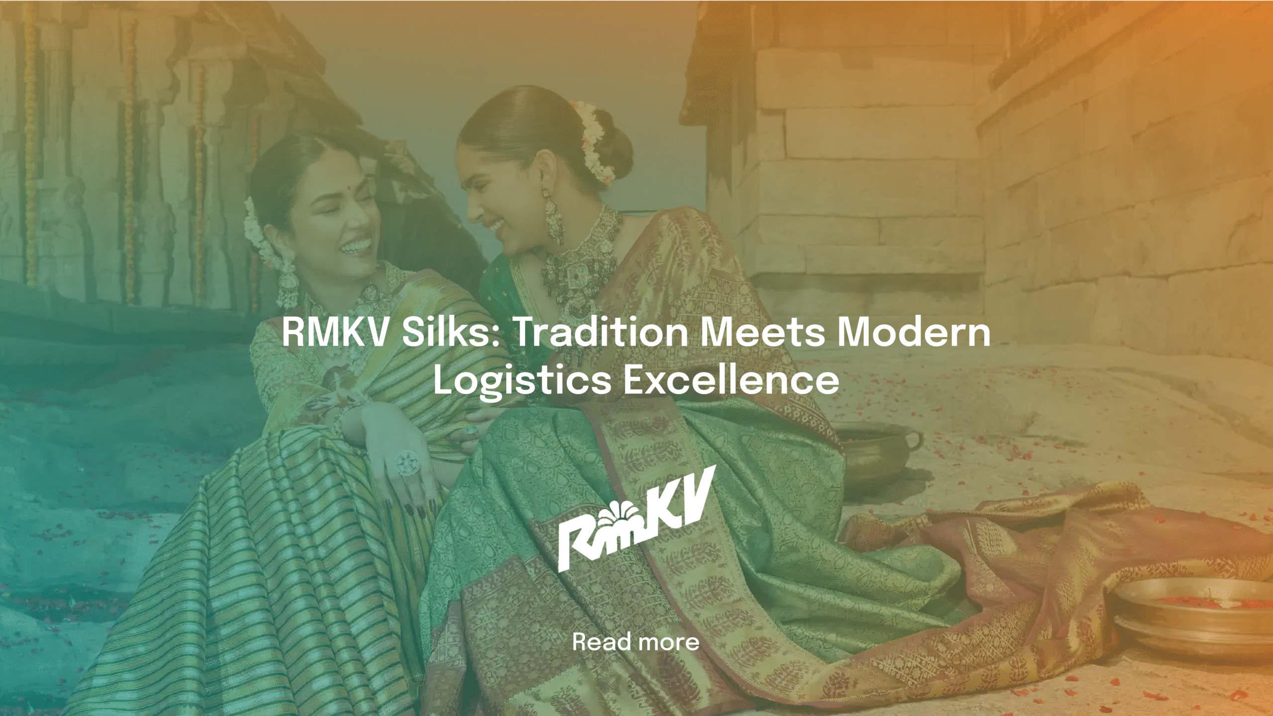 RMKV Silks Case Studies
