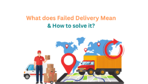What does Failed Delivery Mean & How to solve it?