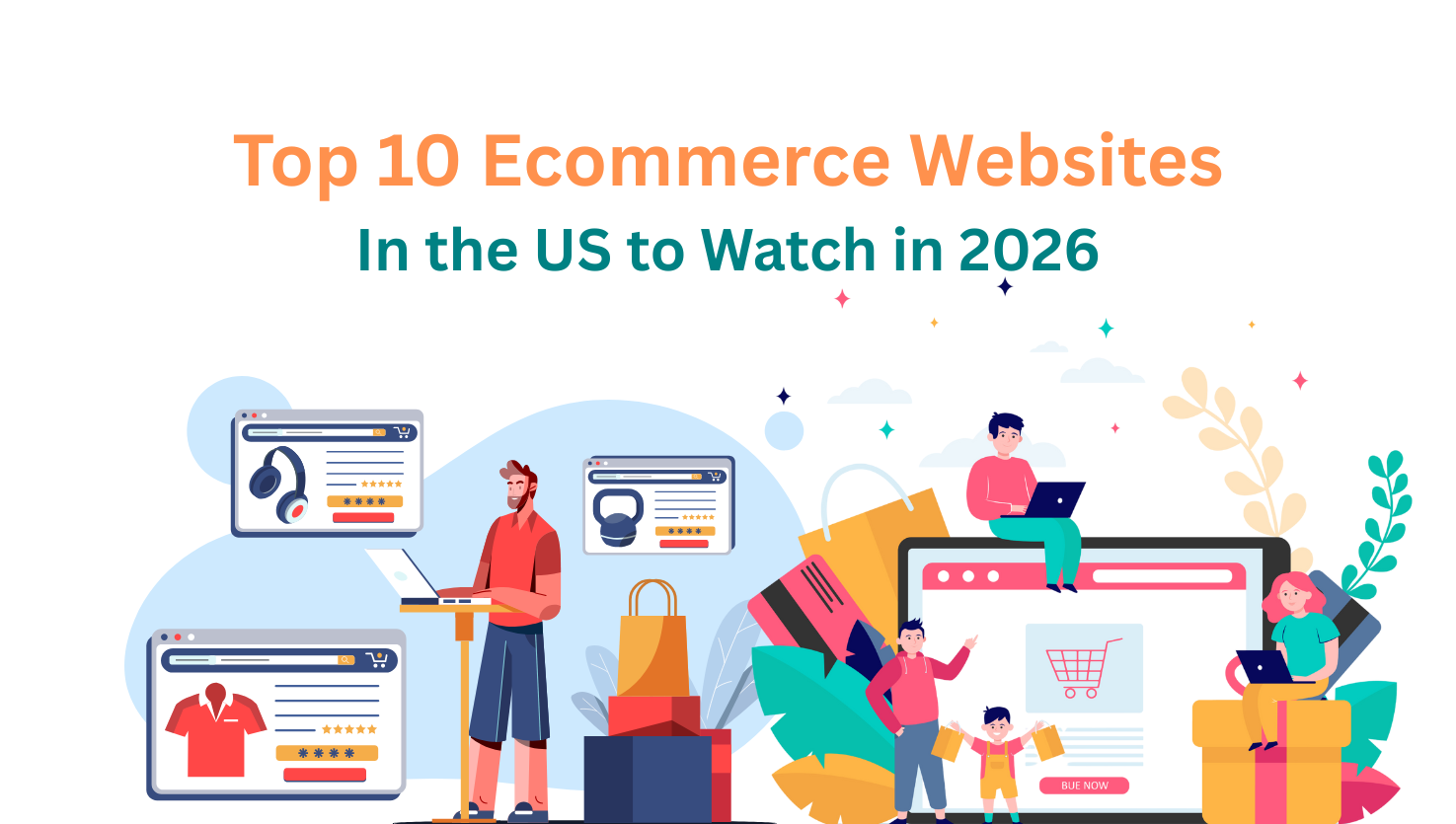 Top 10 Ecommerce Websites In the US to Watch in 2026