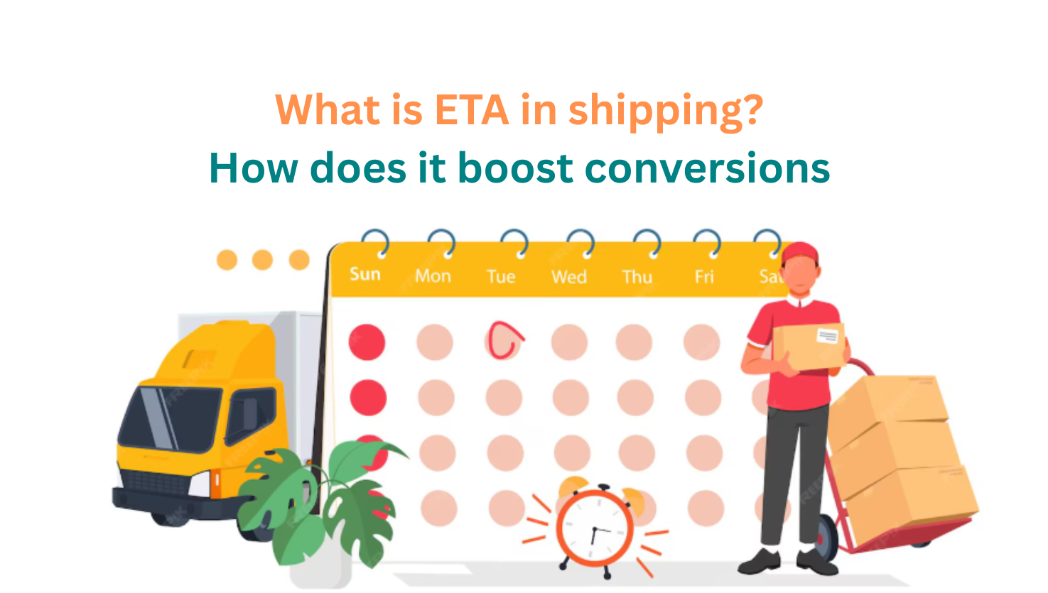 What is ETA in shipping How does it boost conversions