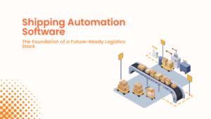 Shipping Automation Software