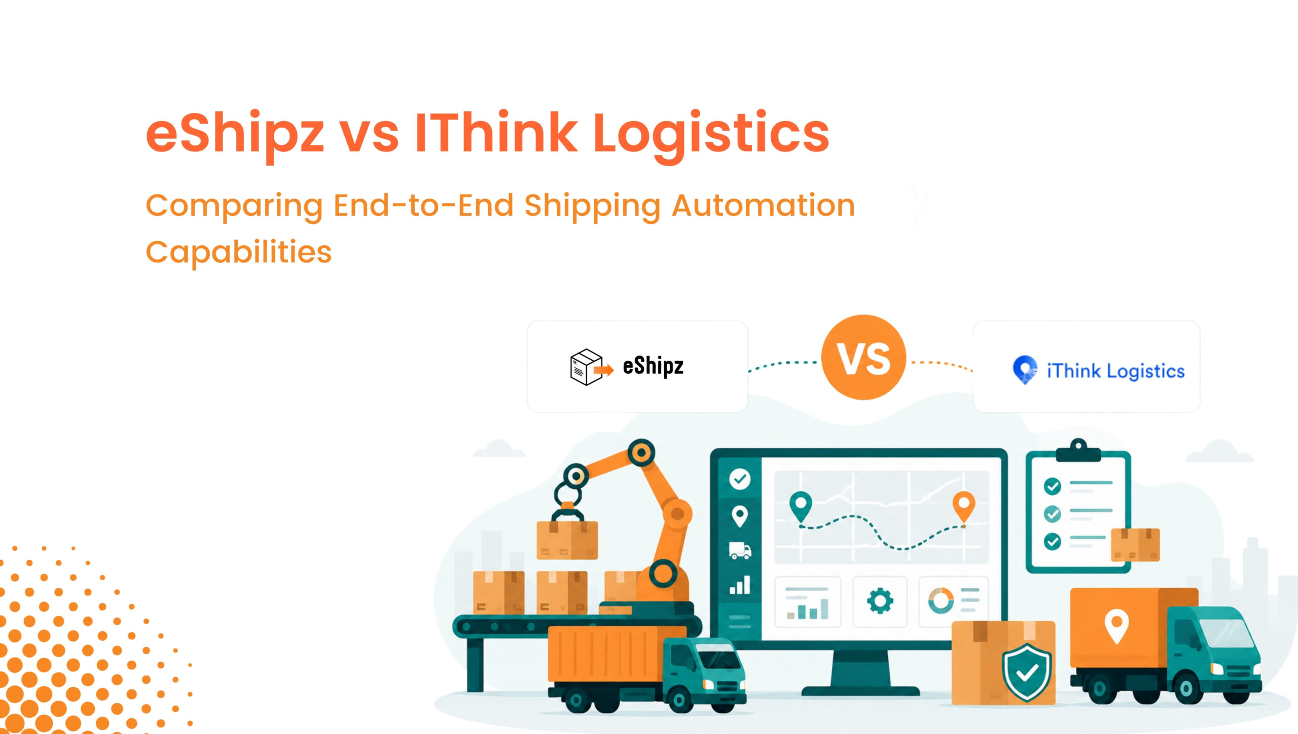 eShipz vs IThink Logistics: Comparing End-to-End Shipping Automation Capabilities