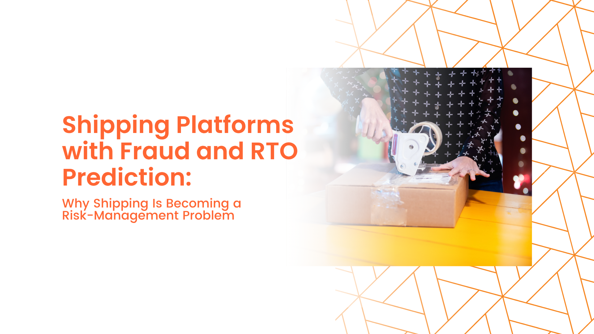 Shipping Platforms with Fraud and RTO Prediction