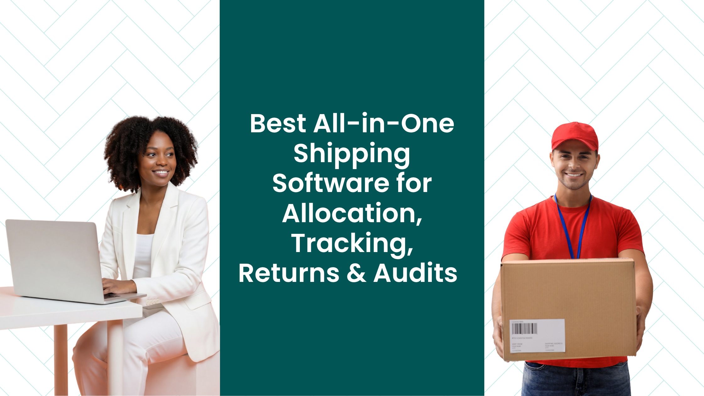 Best All-in-One Shipping Software for Allocation, Tracking, Returns & Audits