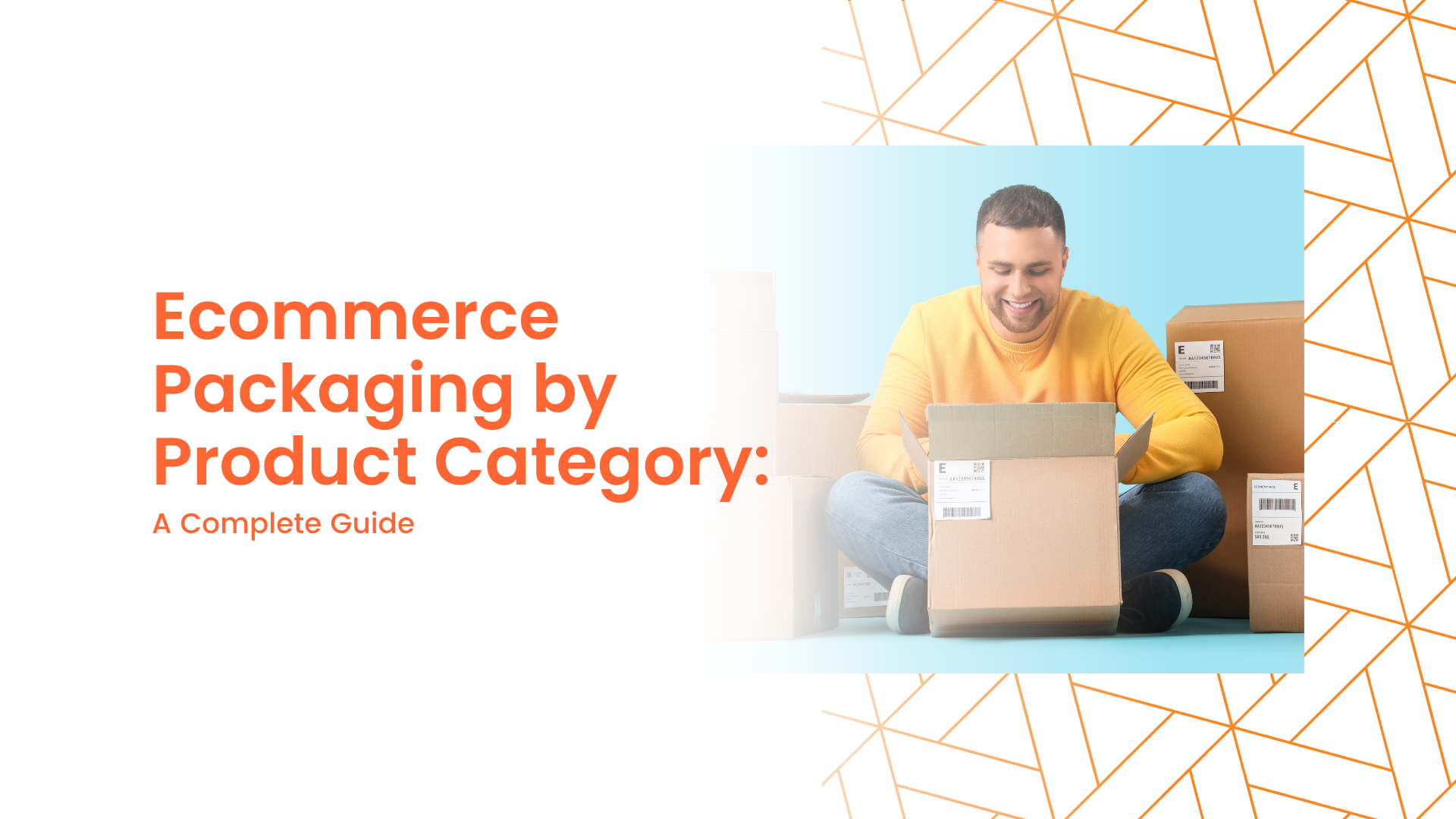 Ecommerce Packaging by Product Category: A Complete Guide