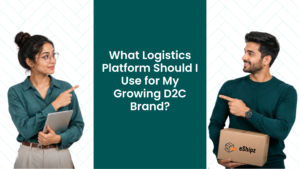 What Logistics Platform Should I Use for My Growing D2C Brand